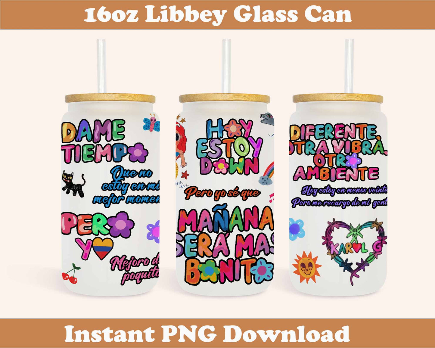 Karol G Tomorrow Beautiful Tumbler & 16 oz Glass can Wrap PNG - VartDigitals