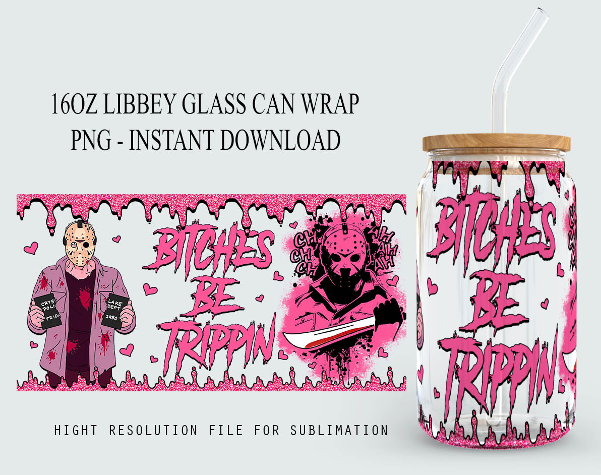Bitches Be trippin 16oz Libbey Frosted Glass,Pink Friday the 13th Glass Tumbler 16oz, Halloween Can Glass PNG download