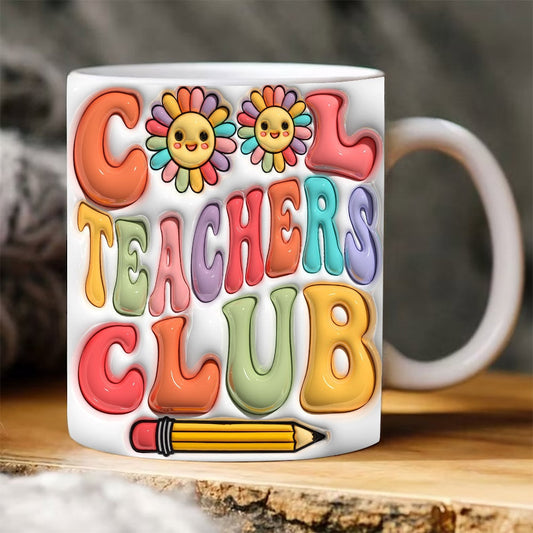 3D Cool Teacher Club Inflated Mug Wrap, Teacher Mug Wrap, 3D Puffy Mug Design, 11oz 15oz Mug wrap, Teacher life Mug Png, Digital Download - VartDigitals