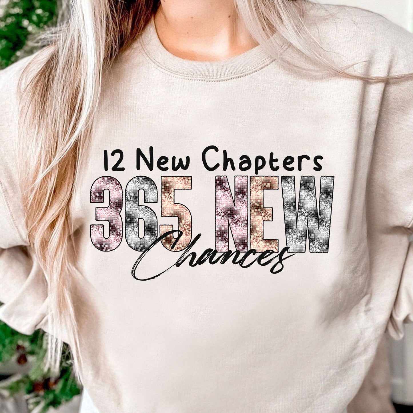 365 Chances: New Year PNG, Simple Design, Sublimation Download, Glitter Sequins 2024 - VartDigitals
