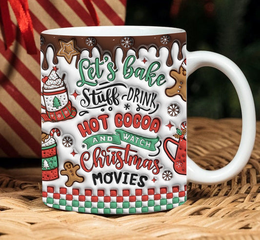 3D Christmas Hot Cocoa Inflated Mug Wrap, Let's Bake Stuff Christmas Mug Png, 3D Xmas Puffy 11oz 15oz Mug, Puffy Christmas Mug Wrap - VartDigitals