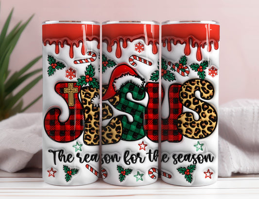 3D Jesus The Reason For The Season Inflated Tumbler Wrap, Faith Christmas Puffy Tumbler Design Sublimation, Jesus Xmas Puff, Tis The Season