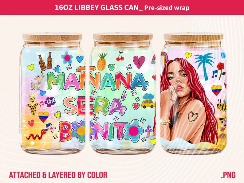 Karol G Mañana sin Ti 16oz Glass can wrap, Karol G manana sera bonito libbey wrap glass can sublimation digital download image file - VartDigitals