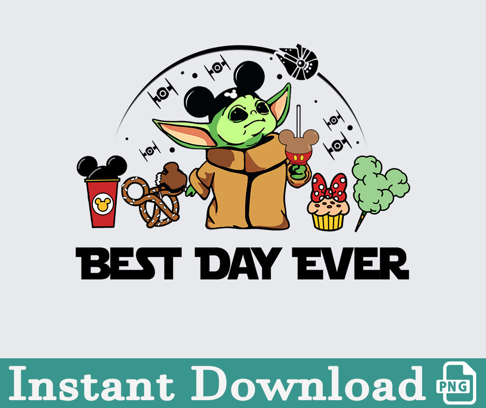 Best Day Ever Mickey PNG, Best Day Ever Yoda Png, Best Ever PNG, Family Vacation Png, Vacay Mode Png, Magical Kingdom Png, Star Wars png