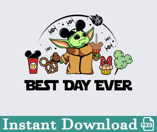 Best Day Ever Mickey PNG, Best Day Ever Yoda Png, Best Ever PNG, Family Vacation Png, Vacay Mode Png, Magical Kingdom Png, Star Wars png