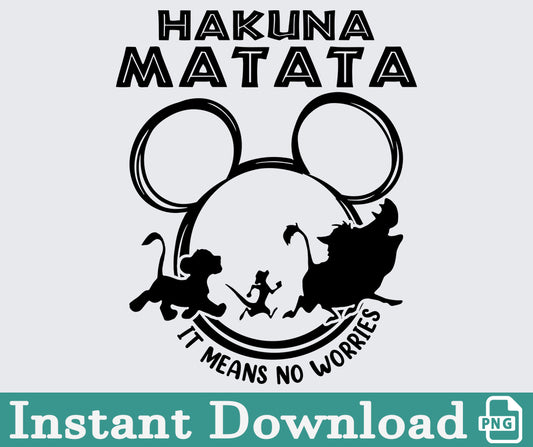 Hakuna Matata Png Bundle, Hakuna Matata Png, Lion King SVG, Vacay Mode Svg, Magical Kingdom Svg, Family Vacation Svg, Disneyland ears Svg 110