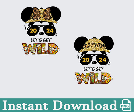 Disney Trip Png, Let's Get Wild, Family Trip 2024 Png, Family Vacation Png, Friend Squad Png, Vacay Mode Png, Magical Kingdom Png, Design For Shirt