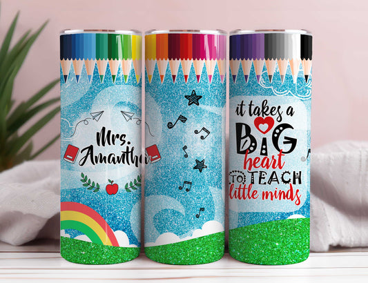 It take a big heart to shape little minds 20oz skinny tumbler png, Teacher tumbler png, Teacher's Day png, sublimate designs download